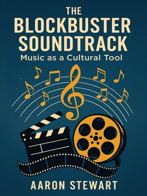 cover image of The Blockbuster Soundtrack